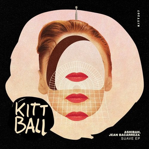 Jean Bacarreza & Ashibah - Suave EP [KITT207]